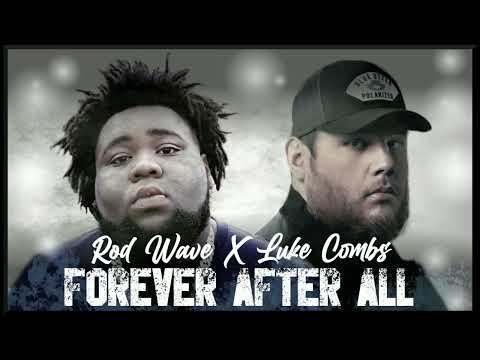 Rod Wave Feat Luke Combs - Forever After All (Unrealeased Remix) Prod@studiocookup