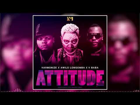 Harmonize ft Awilo Longomba & H baba ATTITUDE ( Official music Audio )