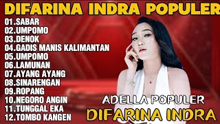 Download lagu OM ADELLA TERBARU 2026 | DIFARINA INDRA - SABAR,UMPOMO,DENOK mp3