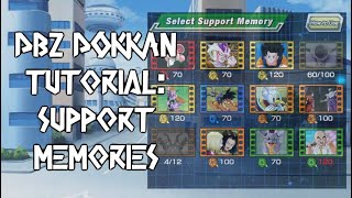 SUPPORT MEMORY TUTORIAL: HOW TO USE THEM, HOW TO GET FILM, TIPS AND TRICKS: DBZ DOKKAN BATTLE