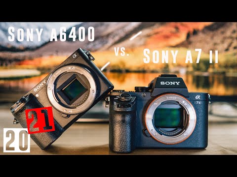 SONY A6400 vs a7ii | Das sind die 8 wichtigsten Unterschiede