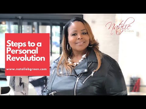 Steps to a Personal Revolution (Part 1) by Natalie B. green
