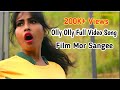 Olly Olly Full Video Song MOR SANGEE Sadri Film Olly Olly Full Song