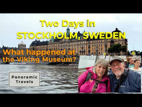 Two Days in Stockholm, Sweden!  A Walking Tour, a Boat Tour and Five Museums!