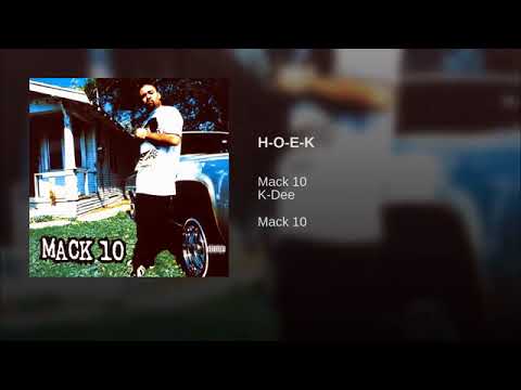 Mack 10 ft.K-Dee - H-O-E-K.11
