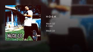 Mack 10 ft.K-Dee - H-O-E-K.11