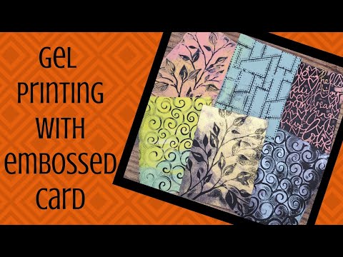 Gel Printing with Embossed Card