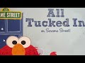 Let S Read All Tucked In On Sesame Street