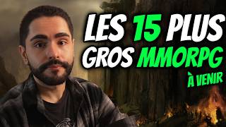 LES PLUS GROS MMORPG À VENIR ! LA LISTE COMPLÈTE !