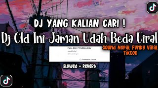 Download lagu DJ MENGOLD INI JAMAN MEMANG SUDAH BEDA BY NOPAL FV... mp3