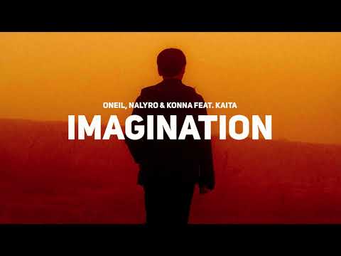 ONEIL, NALYRO & Konna feat. Kaita - Imagination