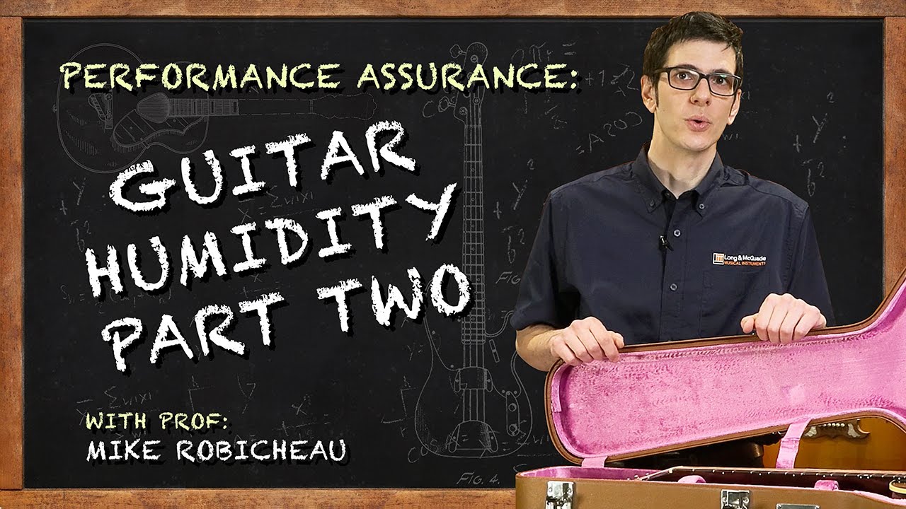 opens link to Guitar Humidity How-To [Part 2]