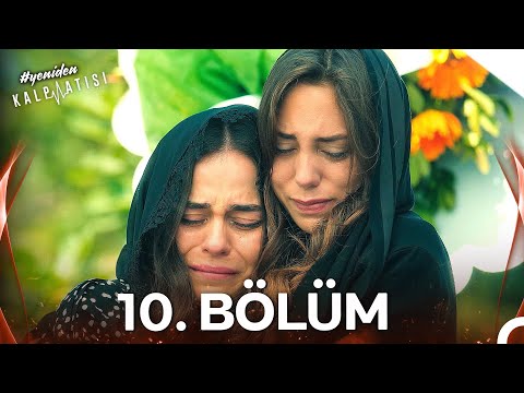 #YENİDEN Kalp Atışı 10. Bölüm