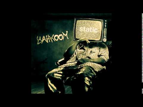 Yahkoom - Static ft Freelancer Dixon