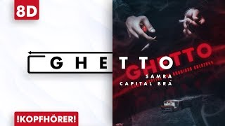 8D AUDIO | Samra &amp; Capital Bra - Ghetto