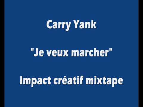 Je veux marcher - Carry yank (feat Relax)