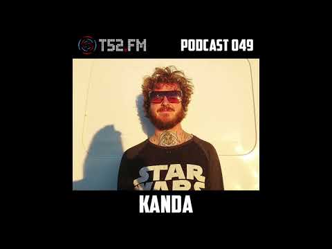 T52.FM PODCAST 049 - Kanda
