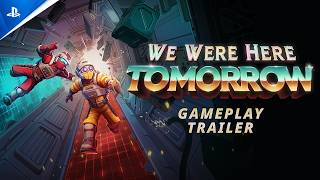 🎮 We Were Here Tomorrow – Gameplay Reveal Trailer (PS5) Trailer