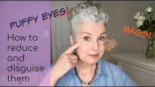 PUFFY EYES! How to help shrink and disguise EYE BAGS -  Makeup artist Kerry-Lou shares her secrets!