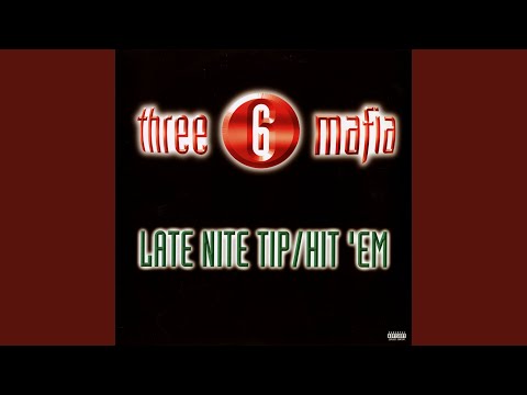 Videoclip de Late Nite Tip (DJ Herb's Ride Out Late Nite Radio Edit Remix Instrumental) — Three 6 Mafia
