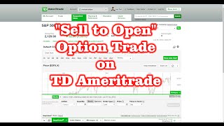 "Sell to Open" Option Trade on TD Ameritrade