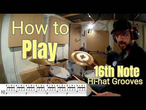 How to Play 16th Note Hi-hat Grooves