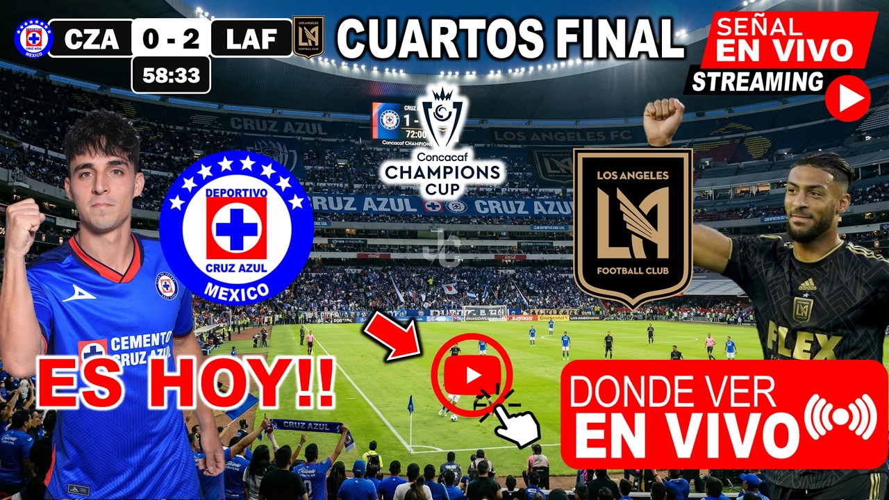🔴 CRUZ AZUL vs LOS ANGELES LIVE WHERE TO WATCH | ✅ Analysis and Prediction Schedule | Quarterfinals