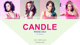 Wonder Girls (원더걸스) - Candle ft. Paloalto Color Coded Lyrics (Han/Rom/Eng)