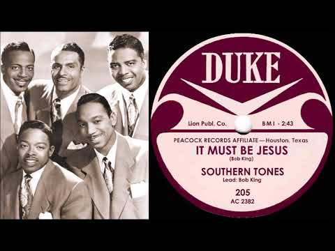 The Southern Tones - It Must Be Jesus
