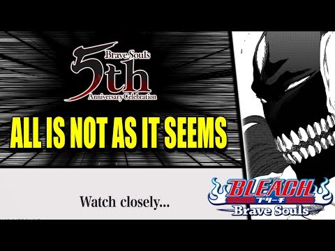 ALL IS NOT AS IT SEEMS 5th ANNIVERSARY CHARACTER PREDICTION Bleach Brave Souls