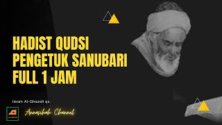 Download lagu KUMPULAN HADIS QUDSI PENGETUK SANUBARI mp3 Download lagu KUMPULAN HADIS QUDSI PENGETUK SANUBARI mp3