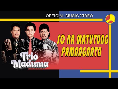Maduma Trio - So Na Matutung Pamanganta (Official Music Video)