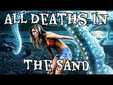All Deaths in The Sand (2015)