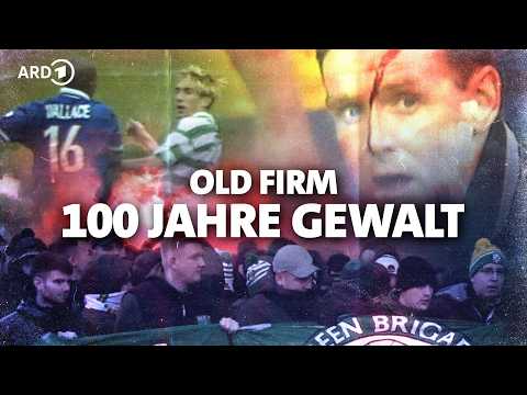 Mehr Hass als Fußball? Das Old Firm & seine Geschichte | DIE DERBYS - Legendäre Fußball-Duelle ⚽️
