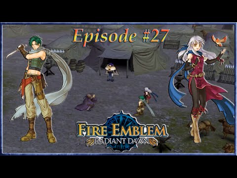 Fire Emblem: Radiant Dawn - Daein Troop Rescue, Laguz Integration - Episode 27