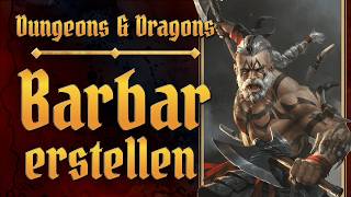 Absolut ALLES fürs 1. Level als Barbar (D&D Deutsch)