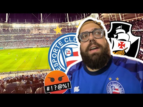 🤬 O BAHIA DE PAIVA NÃO SE AJUDA | BAHIA X VASCO | VLOGAÇO