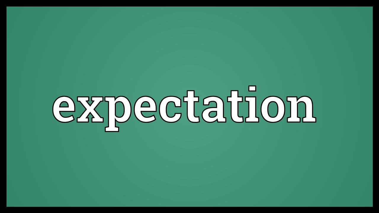 Expectation Meaning