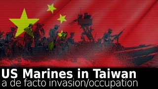 Video : China : The de-facto occupation of Taiwan by the US