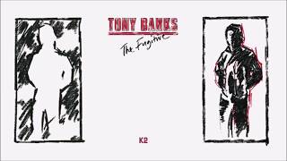Tony Banks - The Fugitive - K2 (Remaster)
