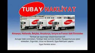 TUBAY Nakliyat - Almanyadan Türkiyeye Nakliyat Nakliye Fiyatlari