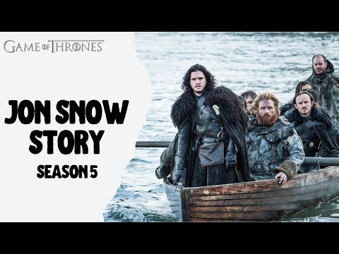 Game of Thrones | Jon Snow I Story | Season 5