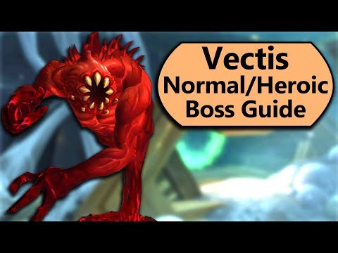 Vectis Guide - Normal and Heroic Vectis Uldir Boss Guide