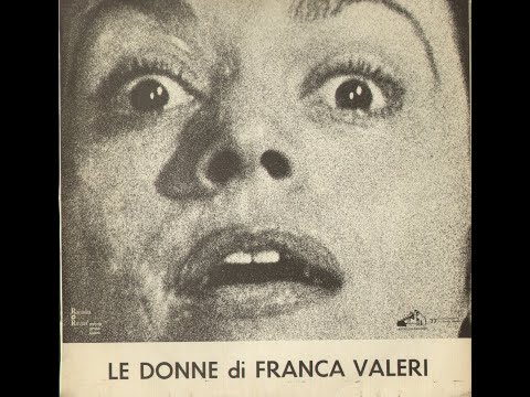 – LE DONNE DI FRANCA VALERI – ( - La Voce del Padrone QELP 8039 - 1961 - ) - FULL ALBUM