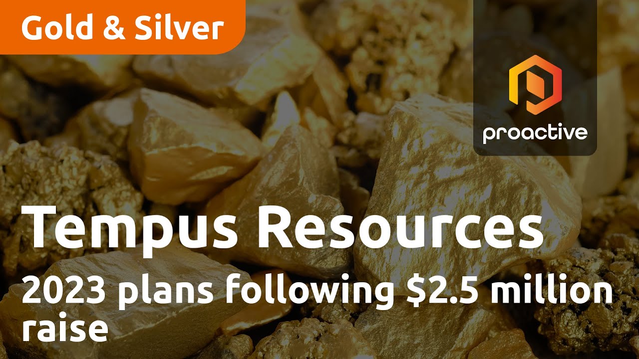Tempus Resources on 2023 plans following $2.5 million raise