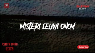 Download lagu MISTERI | LEUWI ONOM ( SPESIAL ) mp3