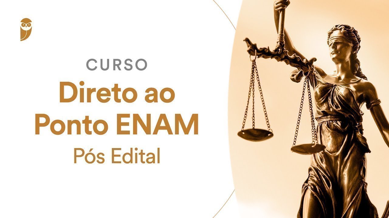 Curso Direto ao Ponto ENAM - Pós edital: Direito Processual Civil - Prof. Rodrigo Vaslin