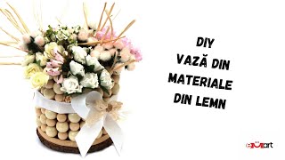 Vază din Materiale Lemnoase – Tutorial Ușor DIY 