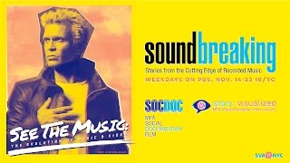 Soundbreaking - See The Music: The Evolution of Music & Video Panel Discussion