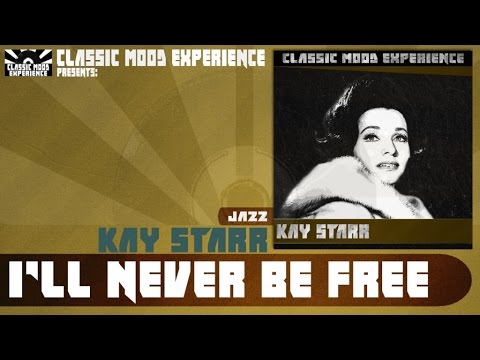 Kay Starr - I'll Never Be Free (1950)